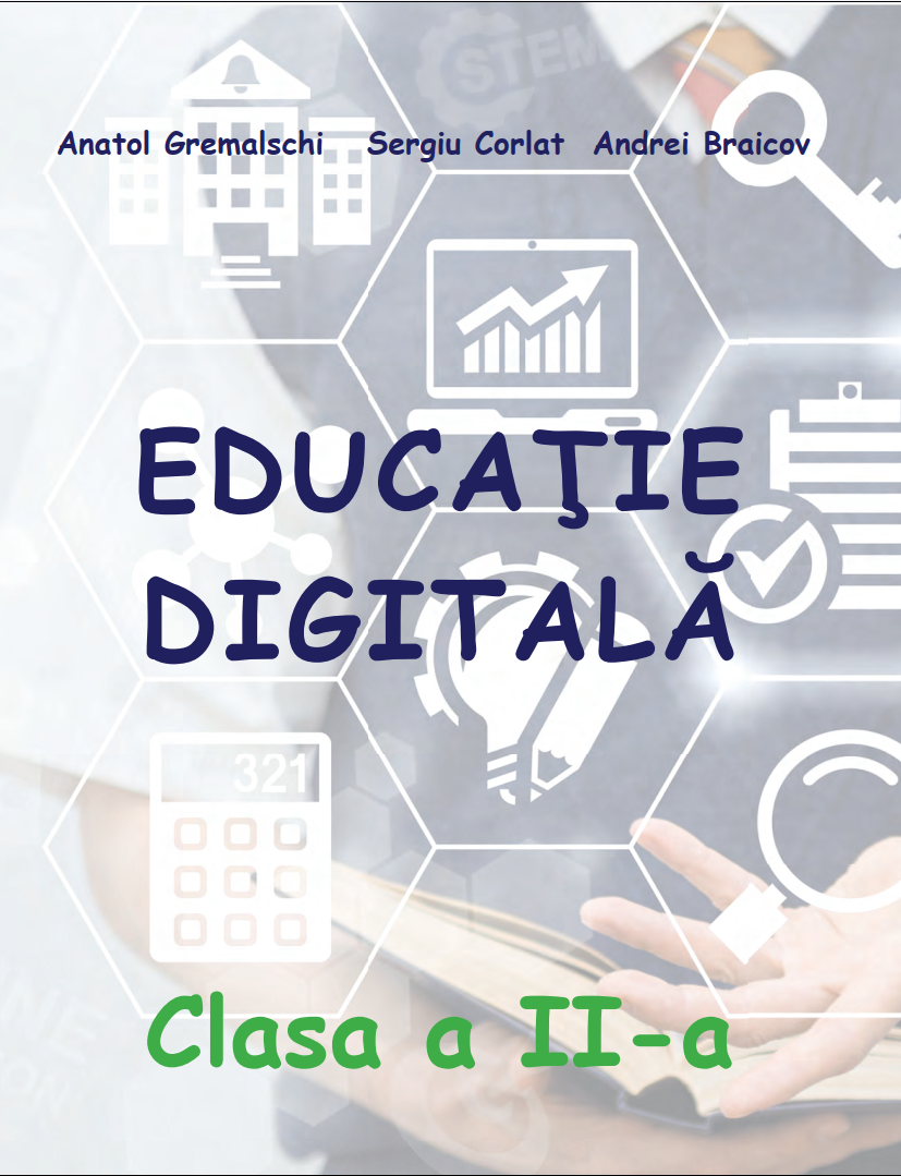 Educație digitală. Clasa II: Suport didactic pentru elevi și cadre didactice