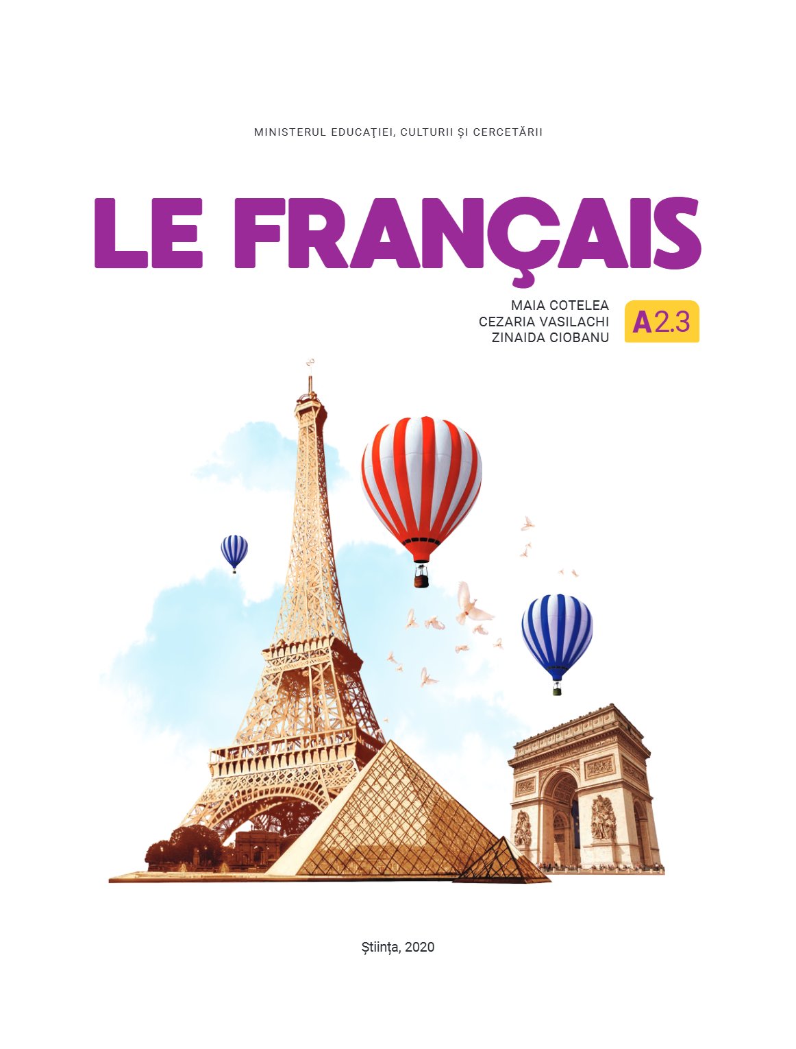Limba Franceză: Le français : A2.3 clasa a VII-a