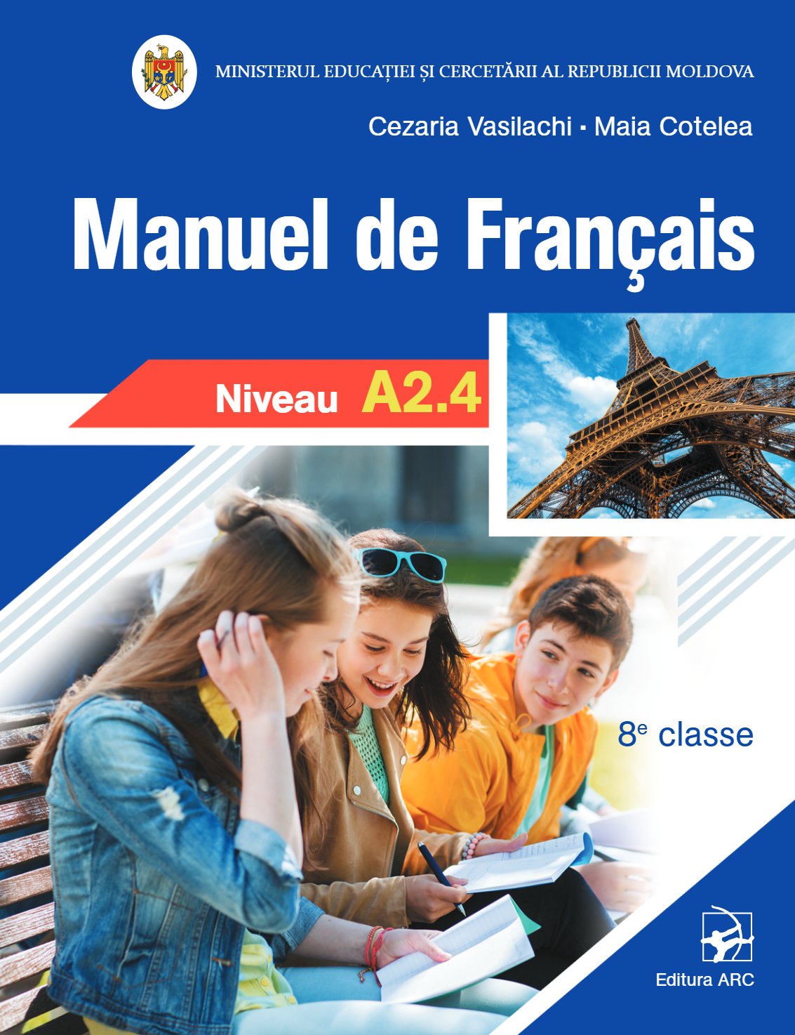 Limba franceză: Manuel de Français: Niveau A2.4: 8 e classe
