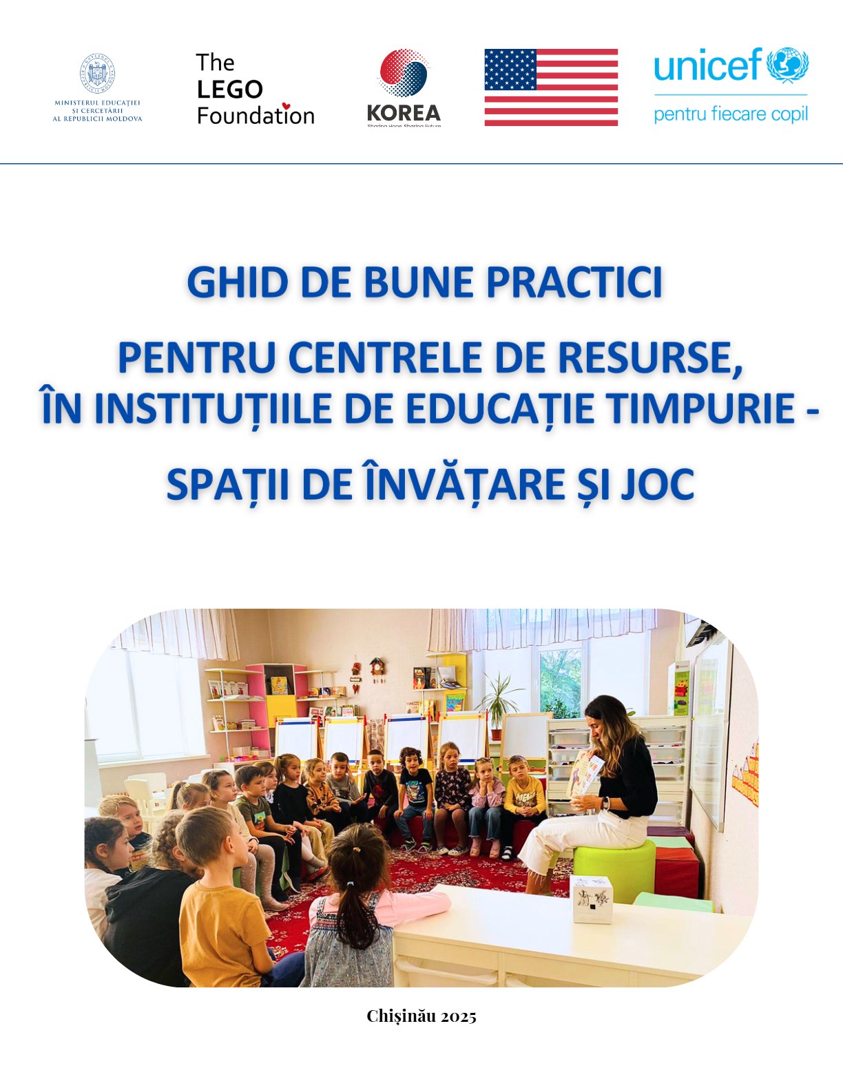 Ghid pentru Centrele de Resurse: Programe educaționale integrate pentru dezvoltarea copiilor