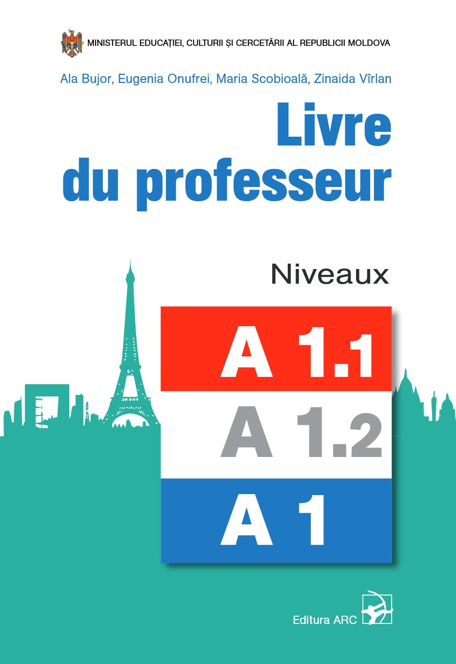 Livre du professeur: Niveaux A 1.1, A 1.2, A 1